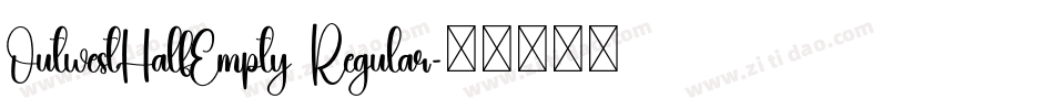 OutwestHalfEmpty Regular字体转换